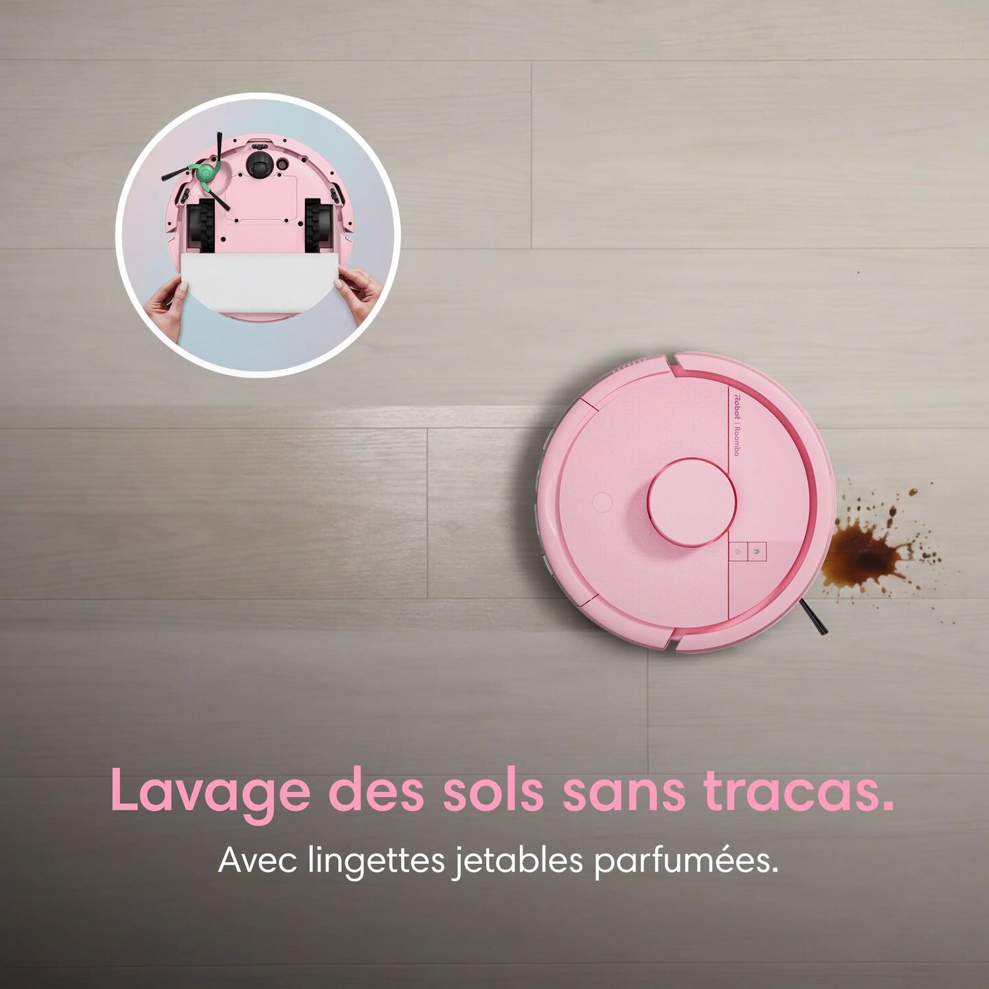 Roomba Mini rose avec lingette de lavage, pour un lavage des sols sans tracas